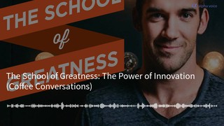 The Power of Innovation (Coffee Conversation)