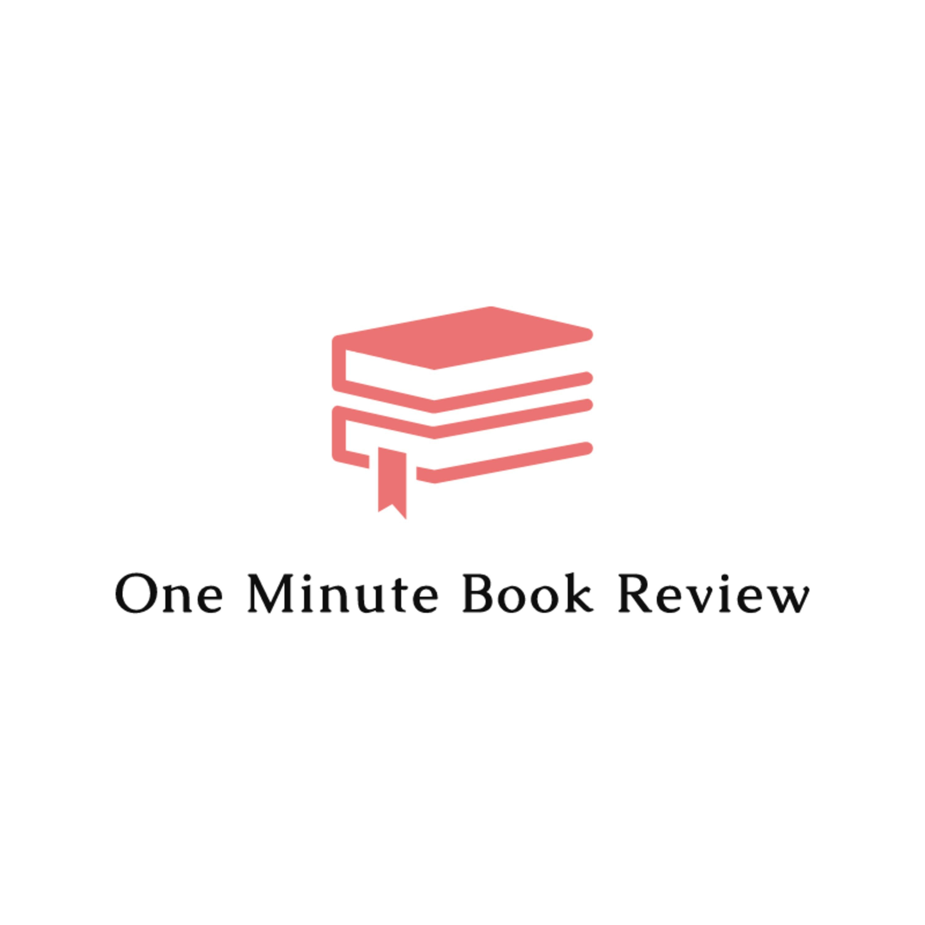 Atomic Habits By James Clear One Minute Book Review One Minute Book Review