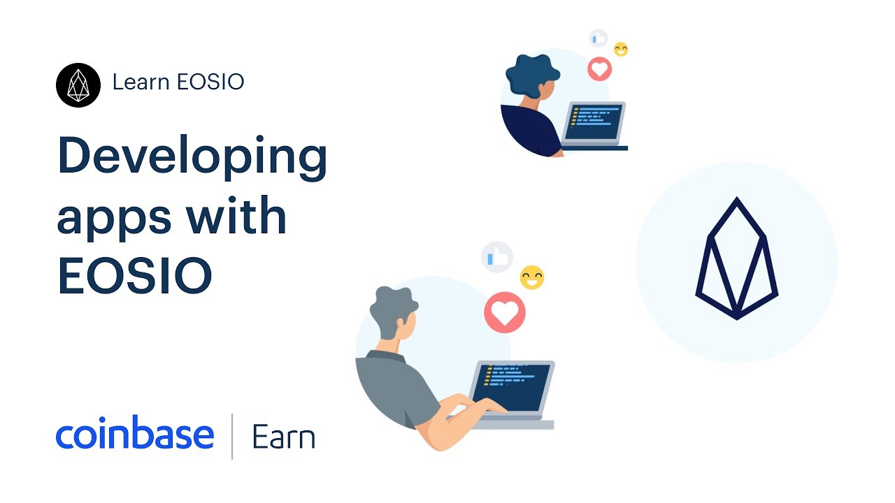 Coinbase Earn: Developing apps with EOSIO (Lesson 5 of 5)