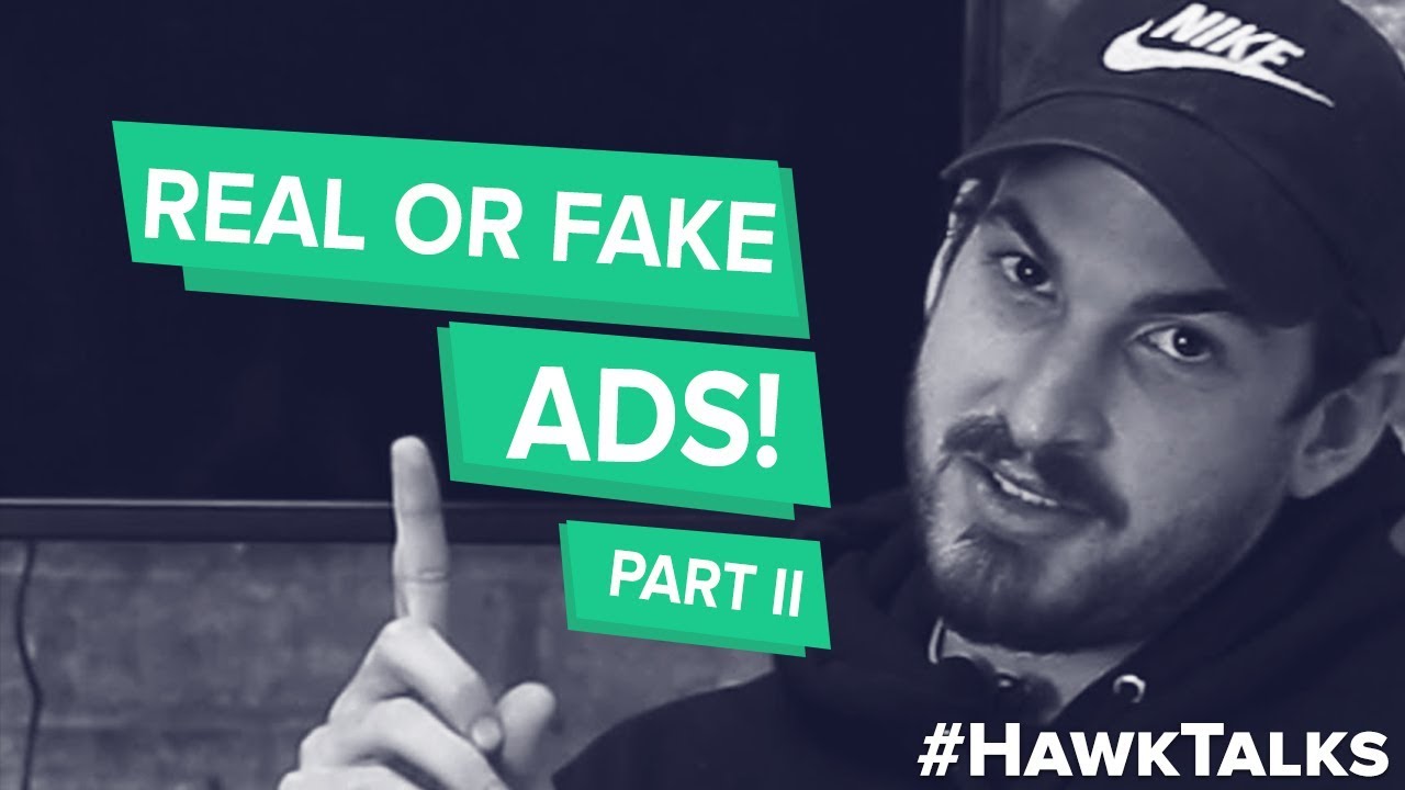 Game: Real or Fake Ads II // Hawk Talks Ep. 8